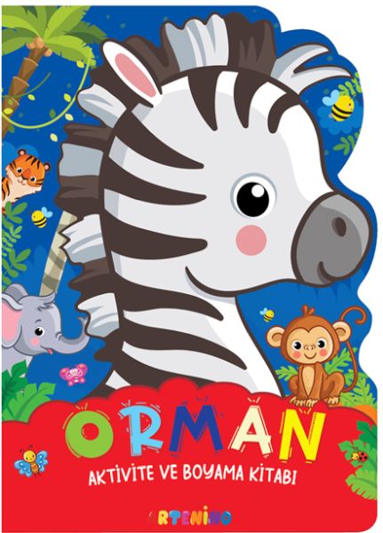 Orman - Aktivite ve Boyama Kitabı Serisi Orman - Aktivite ve Boyama Kitabı Serisi