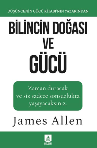Bilincin Doğası ve Gücü Bilincin Doğası ve Gücü