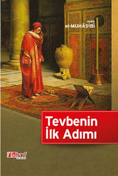 Tevbenin İlk Adımı Tevbenin İlk Adımı