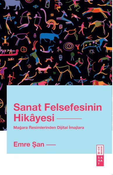 Sanat Felsefesinin Hikâyesi Sanat Felsefesinin Hikâyesi
