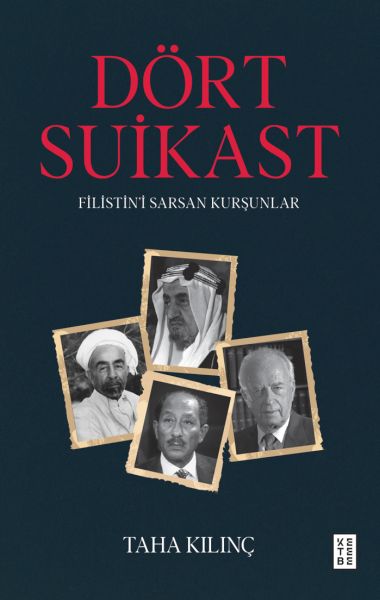 Dört Suikast Dört Suikast