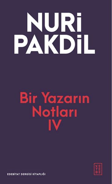 Bir Yazarın Notları IV