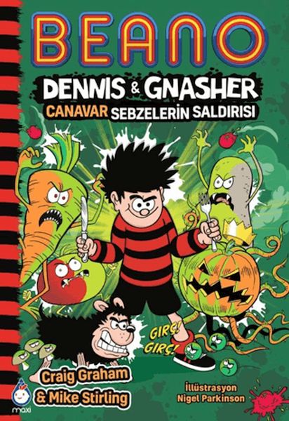 Beano Dennis & Gnasher Canavar Sebzelerin Saldırısı Beano Dennis & Gnasher Canavar Sebzelerin Saldırısı