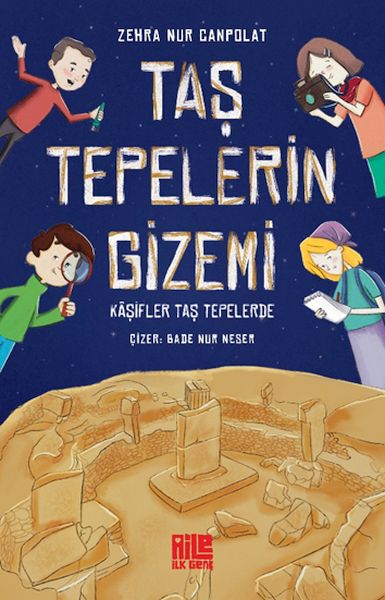 Taş Tepelerin Gizemi - Kâşifler Taş Tepelerde Taş Tepelerin Gizemi - Kâşifler Taş Tepelerde