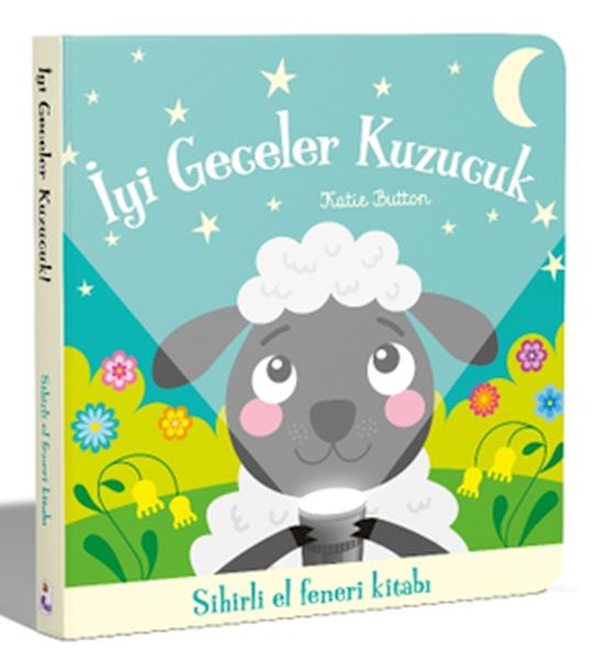 İyi Geceler Kuzucuk - Sihirli El Feneri Kitabı İyi Geceler Kuzucuk - Sihirli El Feneri Kitabı
