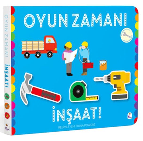 Oyun Zamanı - İnşaat Oyun Zamanı - İnşaat