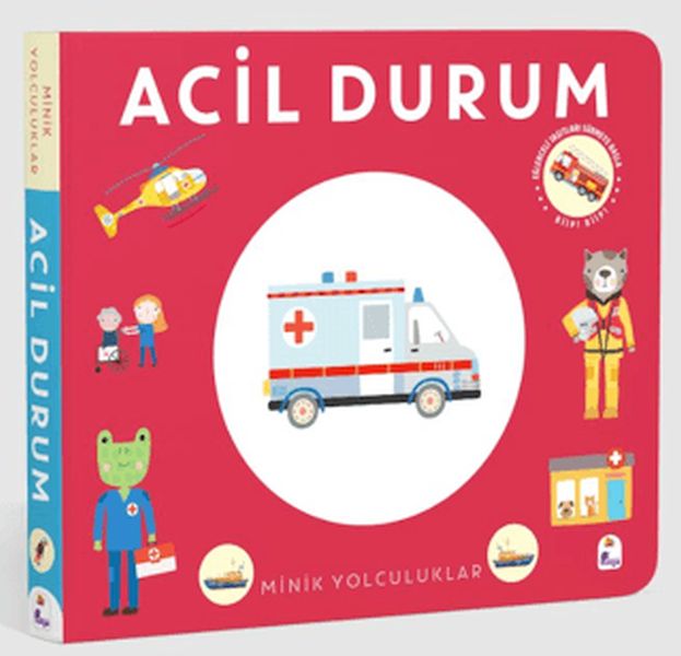 Minik Yolculuklar - Acil Durum Minik Yolculuklar - Acil Durum