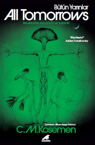 All Tomorrows – Bütün Yarınlar All Tomorrows – Bütün Yarınlar