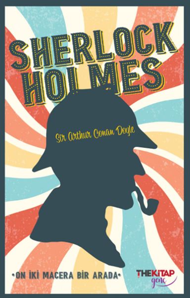 Sherlock Holmes –On İki Macera Bir Arada Sherlock Holmes –On İki Macera Bir Arada