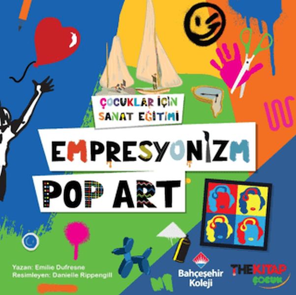 Çocuklar İçin Sanat Eğitimi – Empresyonizm Pop-Art Çocuklar İçin Sanat Eğitimi – Empresyonizm Pop-Art
