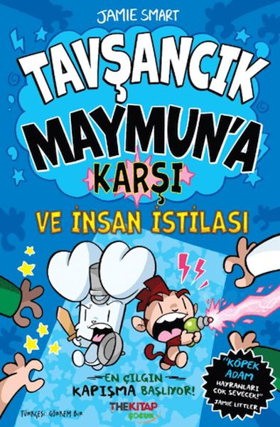 Tavşancık Maymun'a Karşı ve İnsan İstilası Tavşancık Maymun'a Karşı ve İnsan İstilası