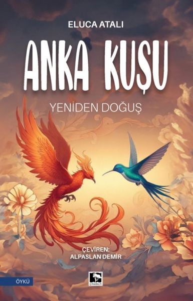 Anka Kuşu Yeniden Doğuş Anka Kuşu Yeniden Doğuş
