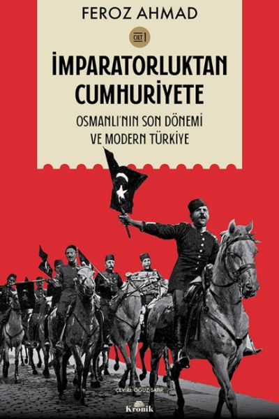 İmparatorluktan Cumhuriyete Cilt 1 İmparatorluktan Cumhuriyete Cilt 1