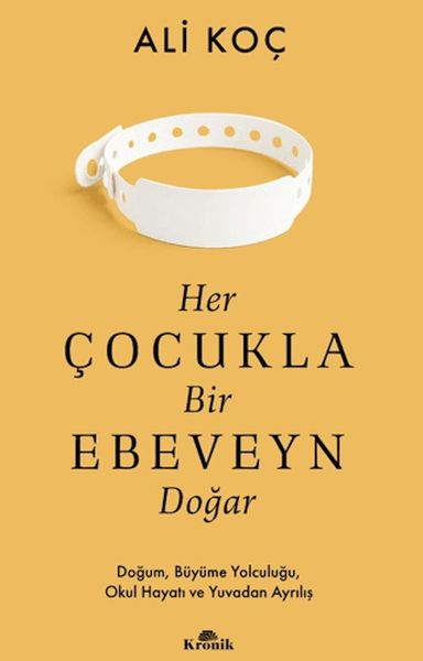Her Çocukla Bir Ebeveyn Doğar Her Çocukla Bir Ebeveyn Doğar