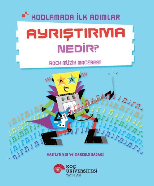 Kodlamada İlk Adımlar Ayrıştırma Nedir? Rock Müzik Macerası! Kodlamada İlk Adımlar Ayrıştırma Nedir? Rock Müzik Macerası!