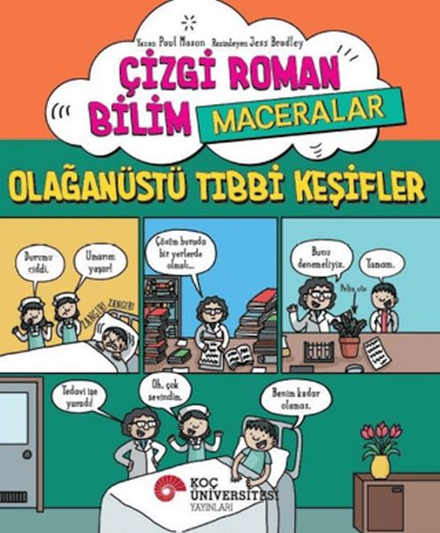 Çizgi Roman Bilim - Maceralar – Olağanüstü Tıbbi Keşifler Çizgi Roman Bilim - Maceralar – Olağanüstü Tıbbi Keşifler