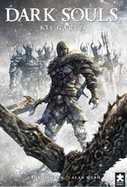 Dark Souls Sayı 2 Kış Garezi Dark Souls Sayı 2 Kış Garezi