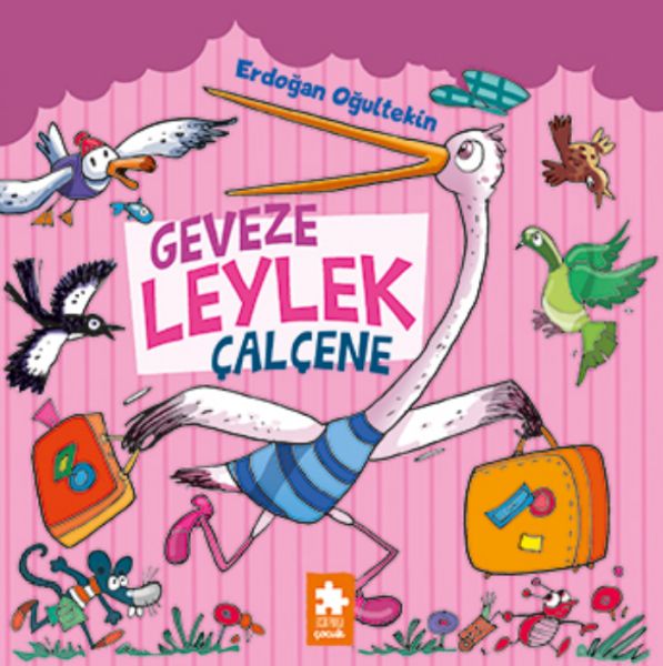 Geveze Leylek Çalçene Geveze Leylek Çalçene