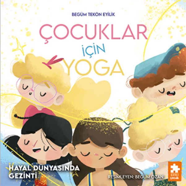 Çocuklar için Yoga Hayal Dünyasında Gezinti Çocuklar için Yoga Hayal Dünyasında Gezinti