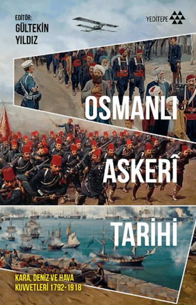 Osmanlı Askeri Tarihi Osmanlı Askeri Tarihi