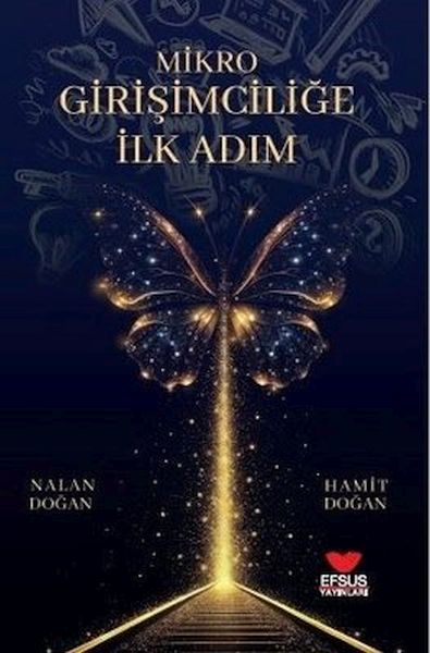 Mikro Girişimciliğe İlk Adım Mikro Girişimciliğe İlk Adım