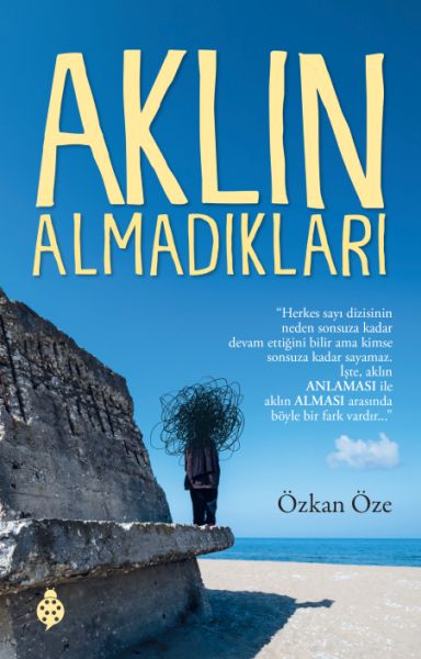 Aklın Almadıkları Aklın Almadıkları