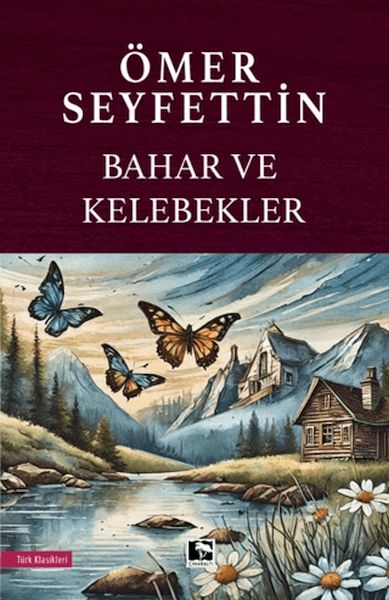 Bahar ve Kelebekler Bahar ve Kelebekler