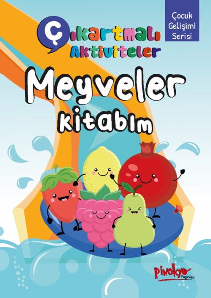 Çıkartmalı Aktiviteler Meyveler Kitabım Çıkartmalı Aktiviteler Meyveler Kitabım