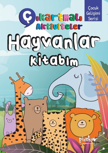 Çıkartmalı Aktiviteler Hayvanlar Kitabım Çıkartmalı Aktiviteler Hayvanlar Kitabım