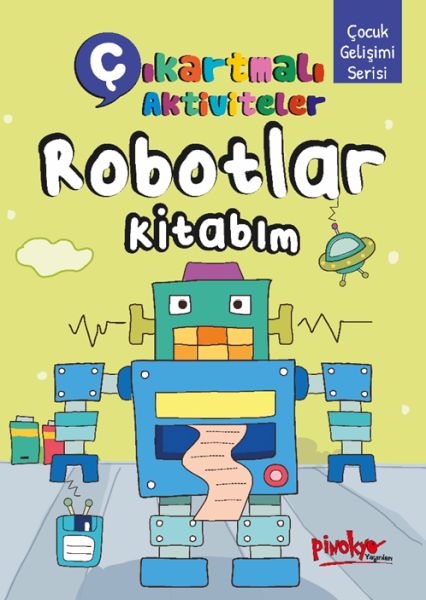 Çıkartmalı Aktiviteler Robotlar Kitabım Çıkartmalı Aktiviteler Robotlar Kitabım