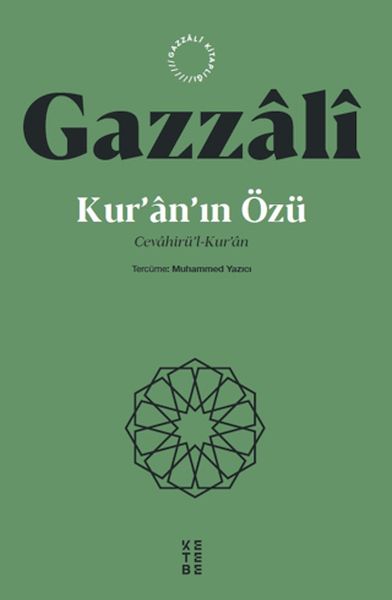 Kur’an’ın Özü Kur’an’ın Özü