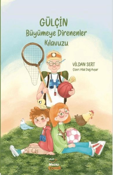 Gülçin - Büyümeye Direnenler Kılavuzu Gülçin - Büyümeye Direnenler Kılavuzu