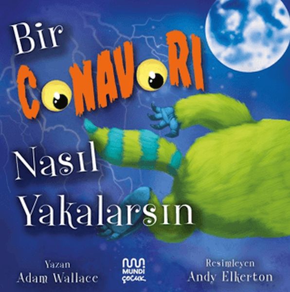 Bir Canavarı Nasıl Yakalarsın Bir Canavarı Nasıl Yakalarsın