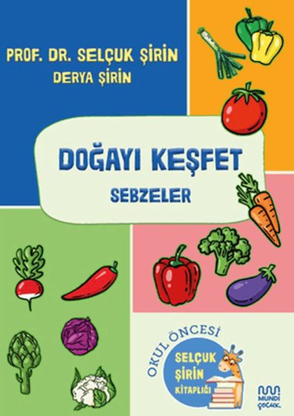 Doğayı Keşfet: Sebzeler Doğayı Keşfet Sebzeler