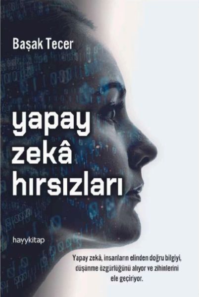 Yapay Zekâ Hırsızları Yapay Zekâ Hırsızları
