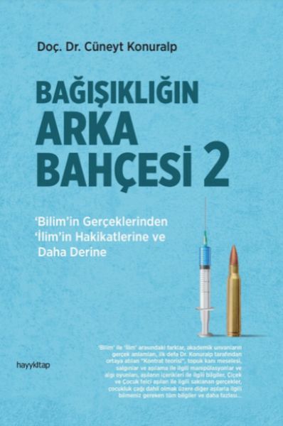 Bağışıklığın Arka Bahçesi 2 Bağışıklığın Arka Bahçesi 2