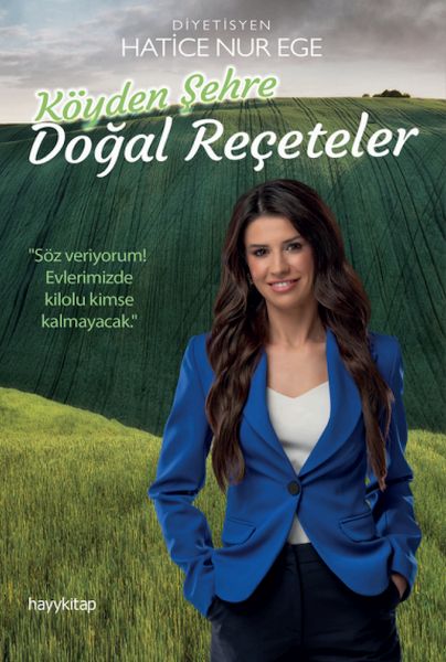 Köyden Şehre Doğal Reçeteler Köyden Şehre Doğal Reçeteler