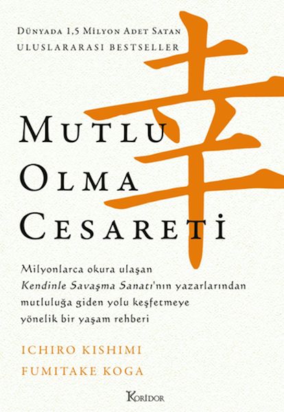 Mutlu Olma Cesareti Mutlu Olma Cesareti