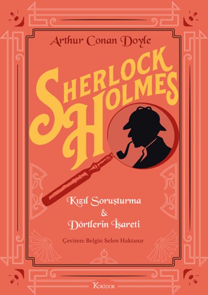 Sherlock Holmes Kızıl Soruşturma & Dörtlerin İşareti (Bez Ciltli) Sherlock Holmes Kızıl Soruşturma & Dörtlerin İşareti (Bez Ciltli)