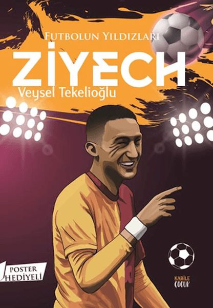 Futbolun Yıldızları Ziyech (Poster Hediyeli) Futbolun Yıldızları Ziyech (Poster Hediyeli)