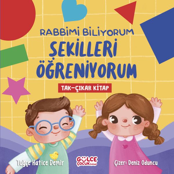 Rabbimi Biliyorum Şekilleri Öğreniyorum (Tak-Çıkar Kitap) Rabbimi Biliyorum Şekilleri Öğreniyorum (Tak-Çıkar Kitap)