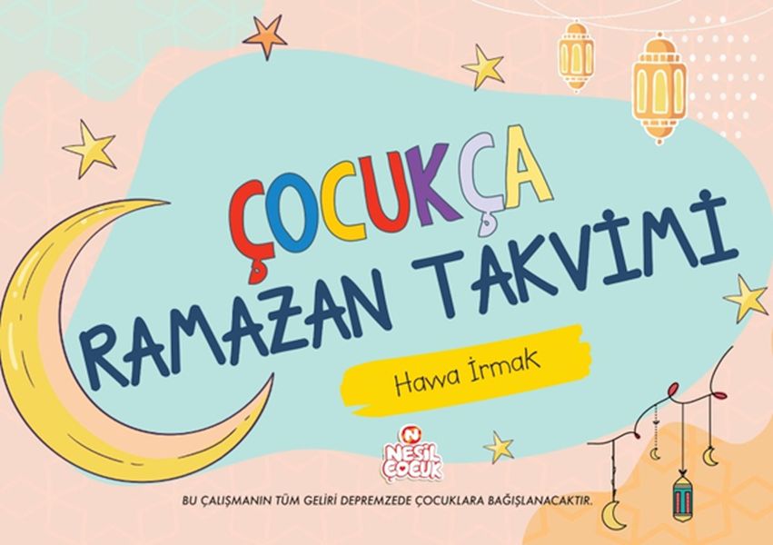 Çocukça Ramazan Takvimi Çocukça Ramazan Takvimi