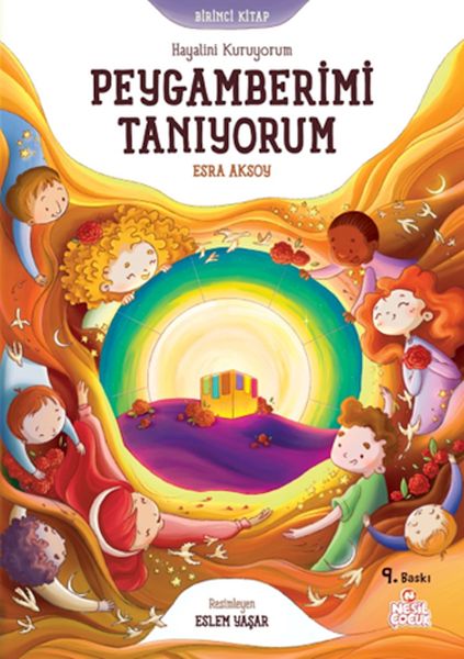 Hayalini Kuruyorum Peygamberimi Tanıyorum  - Birinci Kitap