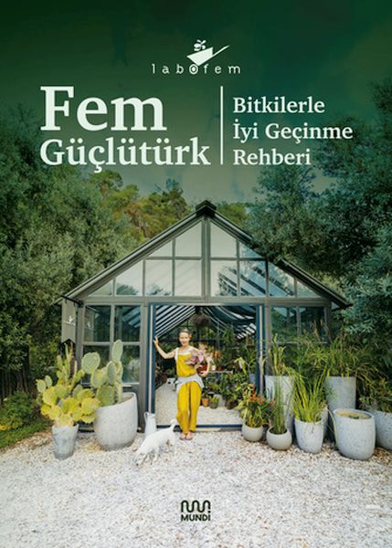 Labofem Bitkilerle İyi Geçinme Rehberi Labofem Bitkilerle İyi Geçinme Rehberi