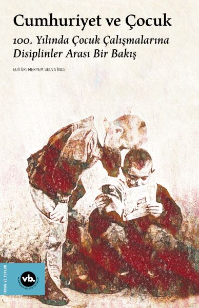 Cumhuriyet ve Çocuk Cumhuriyet ve Çocuk