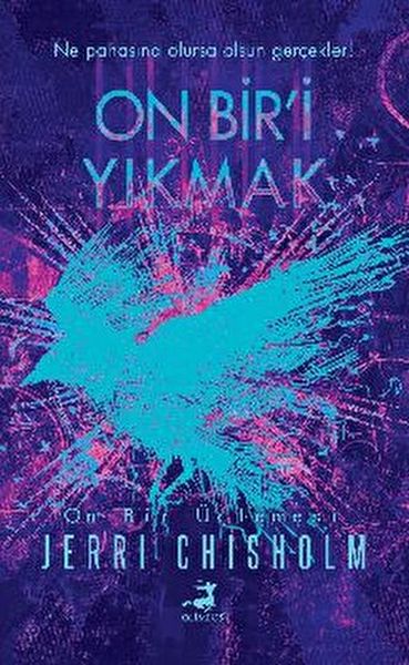 On Bir’i Yıkmak On Bir’i Yıkmak