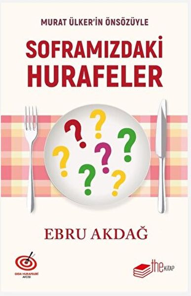 Soframızdaki Hurafeler Soframızdaki Hurafeler