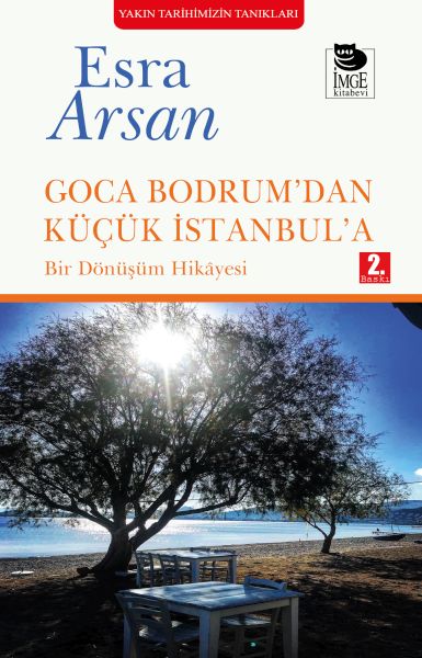 Goca Bodrum’dan Küçük İstanbul’a