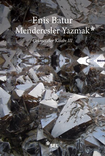 Menderesler Yazmak Çekmeceler Kitabı III Menderesler Yazmak Çekmeceler Kitabı III