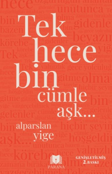 Tek Hece Bin Cümle Aşk… Tek Hece Bin Cümle Aşk…
